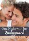 [One Night Novellas 01] • One Night with her Bodyguard